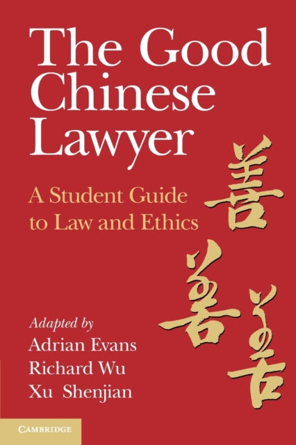 Book cover of: Good Chinese Lawyer. By: Adrian Evans
