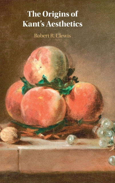 Book cover of: Origins of Kant's Aesthetics. By: Robert R. Clewis