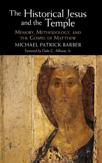 Book cover of: Historical Jesus and the Temple. By: Michael patrick Barber