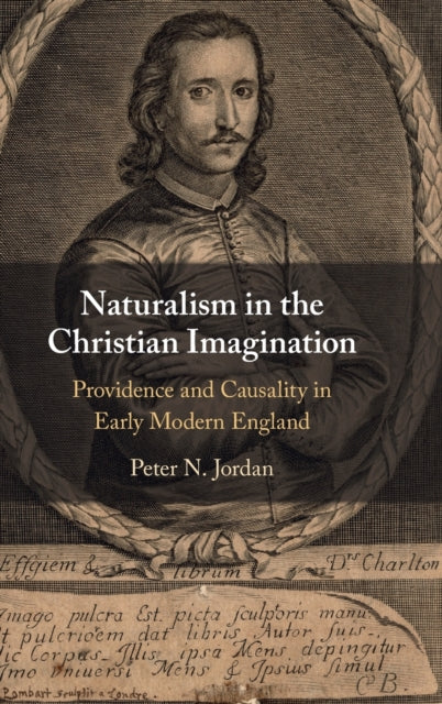 Book cover of: Naturalism in the Christian Imagination. By: Peter N. Jordan