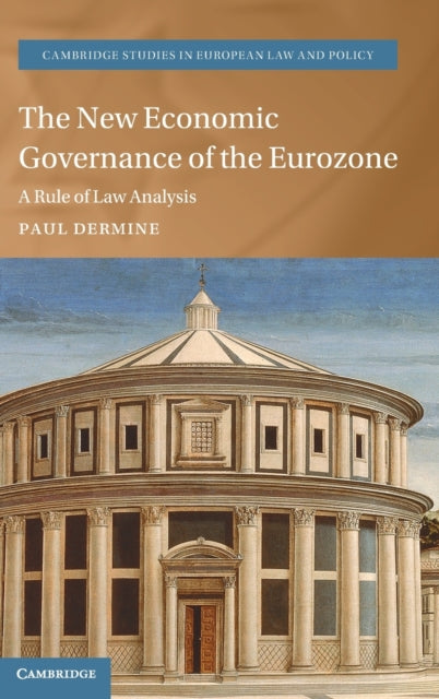 Book cover of: New Economic Governance of the Eurozone. By: Paul Dermine