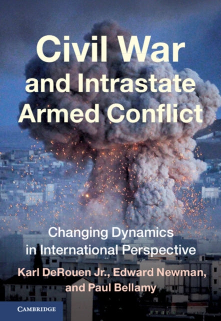 Book cover of: Civil War and Intrastate Armed Conflict. By: DeRouen, Jr, Karl