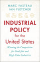 Book cover of: Industrial Policy for the United States. By: Marc Fasteau