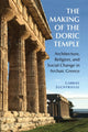 Book cover of: Making of the Doric Temple. By: Gabriel Zuchtriegel