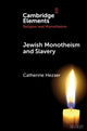 Book cover of: Jewish Monotheism and Slavery