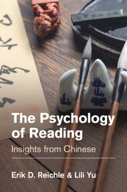 Book cover of: Psychology of Reading. By: Erik D. Reichle