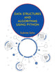 Book cover of: Data Structures and Algorithms Using Python. By: Subrata Saha