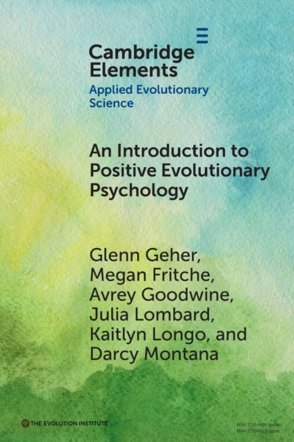 Book cover of: Introduction to Positive Evolutionary Psychology. By: Glenn Geher