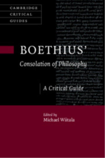 Book cover of: Boethius’ ‘Consolation of Philosophy’. By: Michael Wiitala