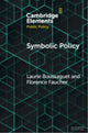 Book cover of: Symbolic Policy. By: Laurie Boussaguet