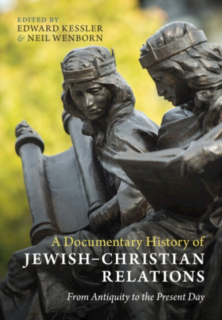 Book cover of: Documentary History of Jewish–Christian Relations