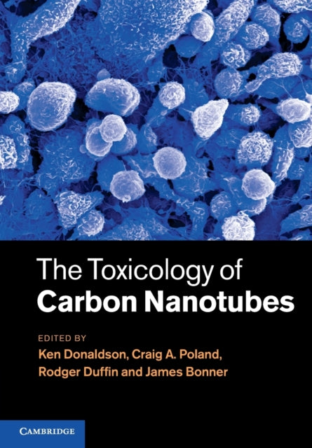 Book cover of: Toxicology of Carbon Nanotubes. By: Ken Donaldson