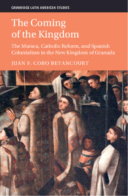 Book cover of: Coming of the Kingdom. By: Juan F. Cobo Betancourt