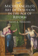 Book cover of: Michelangelo's Art of Devotion in the Age of Reform. By: Emily A. Fenichel