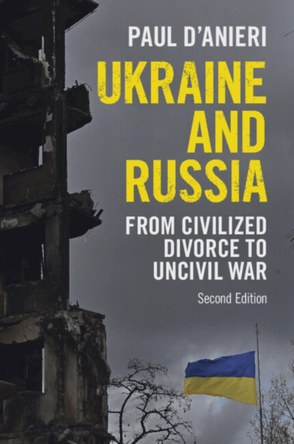 Book cover of: Ukraine and Russia. By: Paul D'Anieri