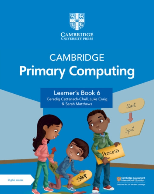 Book cover of: Cambridge Primary Computing Learner's Book 6 with Digital Access (1 Year)