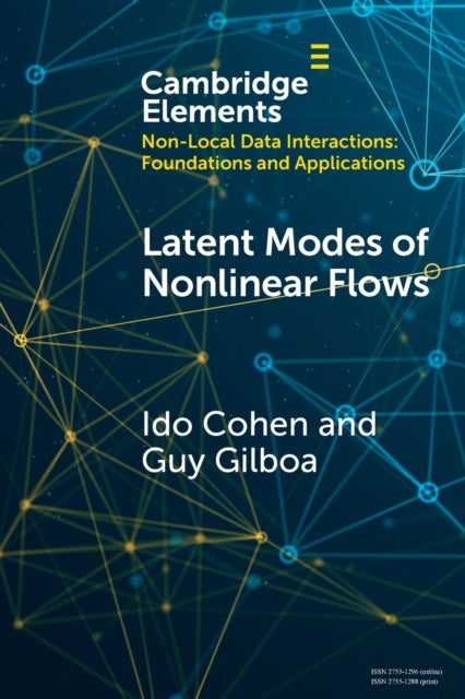 Book cover of: Latent Modes of Nonlinear Flows. By: Ido Cohen