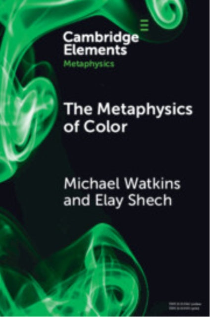 Book cover of: Metaphysics of Color