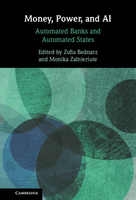 Book cover of: Money, Power, and AI. By: Zofia Bednarz