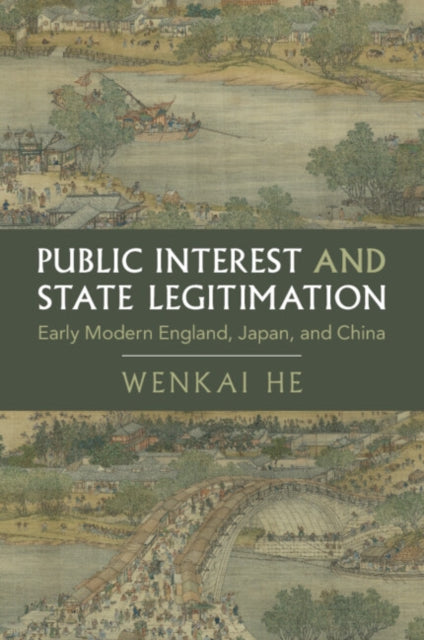 Book cover of: Public Interest and State Legitimation. By: Wenkai He