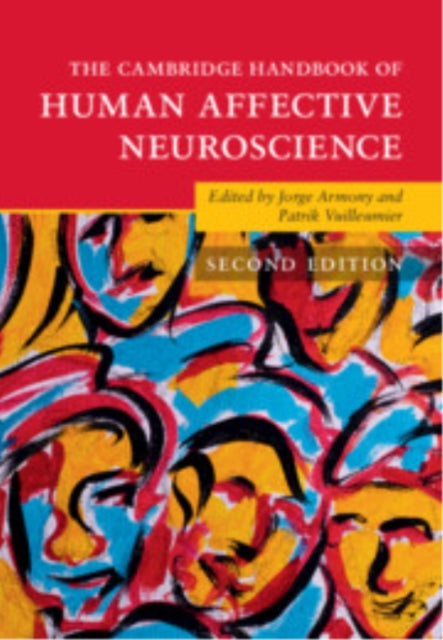 Book cover of: Cambridge Handbook of Human Affective Neuroscience. By: Jorge Armony