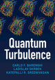 Book cover of: Quantum Turbulence. By: Carlo F. Barenghi