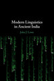Book cover of: Modern Linguistics in Ancient India. By: John J. Lowe