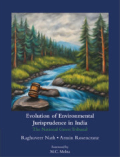 Book cover of: Evolution of Environmental Jurisprudence in India