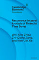 Book cover of: Recurrence Interval Analysis of Financial Time Series. By: Wei-Xing Zhou