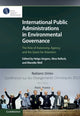 Book cover of: International Public Administrations in Environmental Governance
