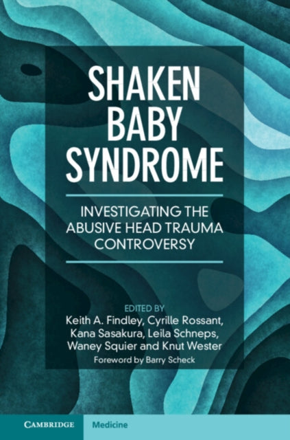 Book cover of: Shaken Baby Syndrome. By: Keith A. Findley