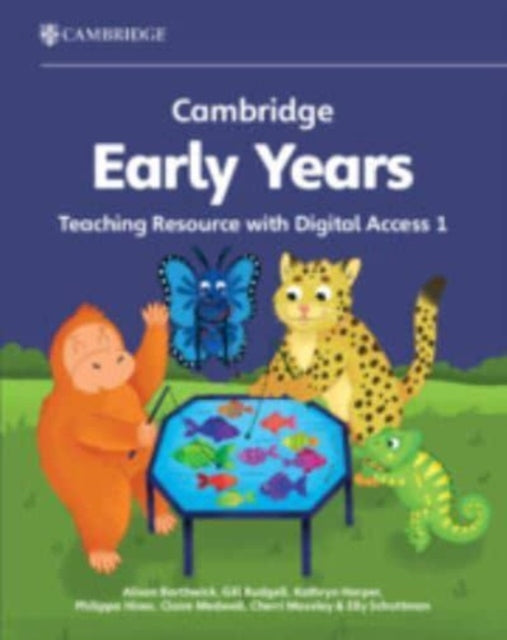 Book cover of: Cambridge Early Years Teaching Resource with Digital Access 1. By: Alison Borthwick