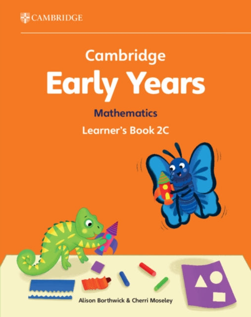 Book cover of: Cambridge Early Years Mathematics Learner's Book 2C