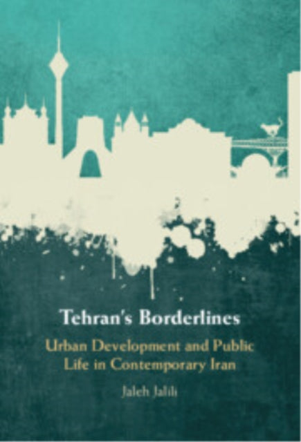Book cover of: Tehran's Borderlines