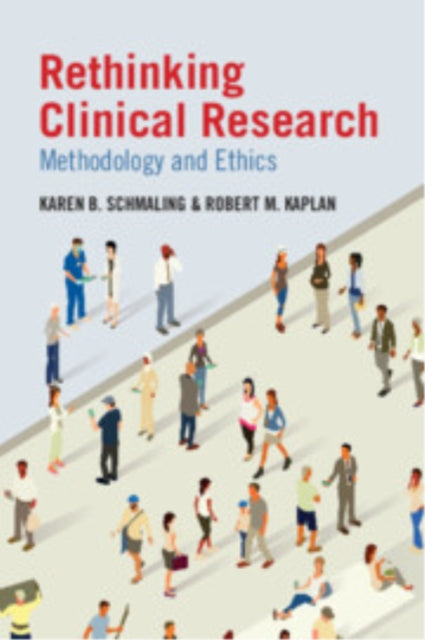 Book cover of: Rethinking Clinical Research. By: Karen B. Schmaling