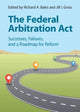 Book cover of: Federal Arbitration Act. By: Richard A. Bales
