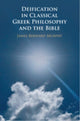 Book cover of: Deification in Classical Greek Philosophy and the Bible. By: James Bernard Murphy
