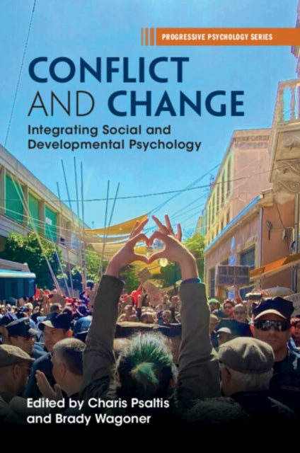 Book cover of: Conflict and Change. By: Brady Wagoner