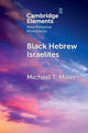 Book cover of: Black Hebrew Israelites. By: Michael T. Miller