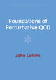 Book cover of: Foundations of Perturbative QCD. By: Collins, John