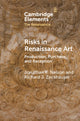 Book cover of: Risks in Renaissance Art. By: Jonathan K. Nelson