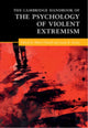 Book cover of: Cambridge Handbook of the Psychology of Violent Extremism