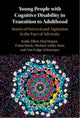 Book cover of: Young People with Cognitive Disability in Transition to Adulthood. By: Kathy Ellem