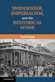 Book cover of: Modernism, Imperialism and the Historical Sense. By: Paul Stasi