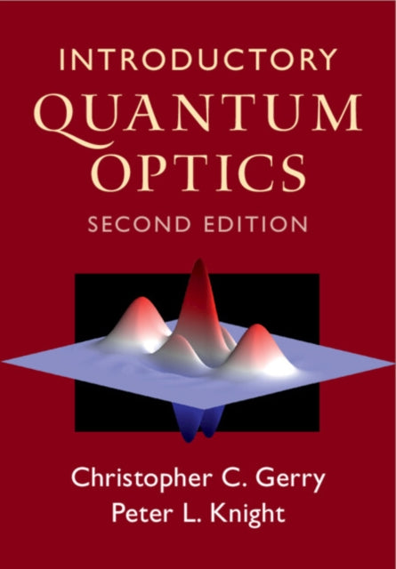 Book cover of: Introductory Quantum Optics. By: Christopher C. Gerry
