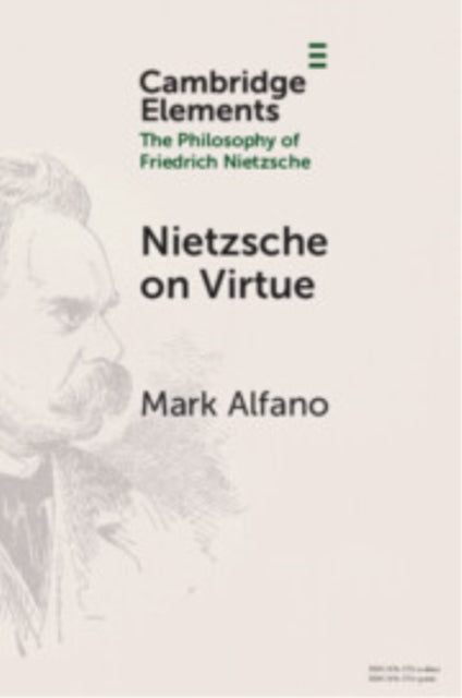 Book cover of: Nietzsche on Virtue. By: Mark Alfano