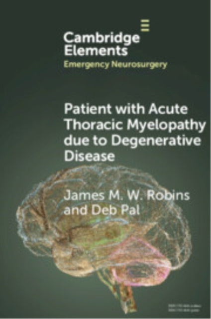 Book cover of: Patient with Acute Thoracic Myelopathy due to Degenerative Disease