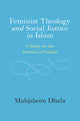 Book cover of: Feminist Theology and Social Justice in Islam