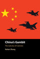 Book cover of: China's Gambit. By: Ketian Zhang