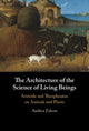 Book cover of: Architecture of the Science of Living Beings. By: Andrea Falcon